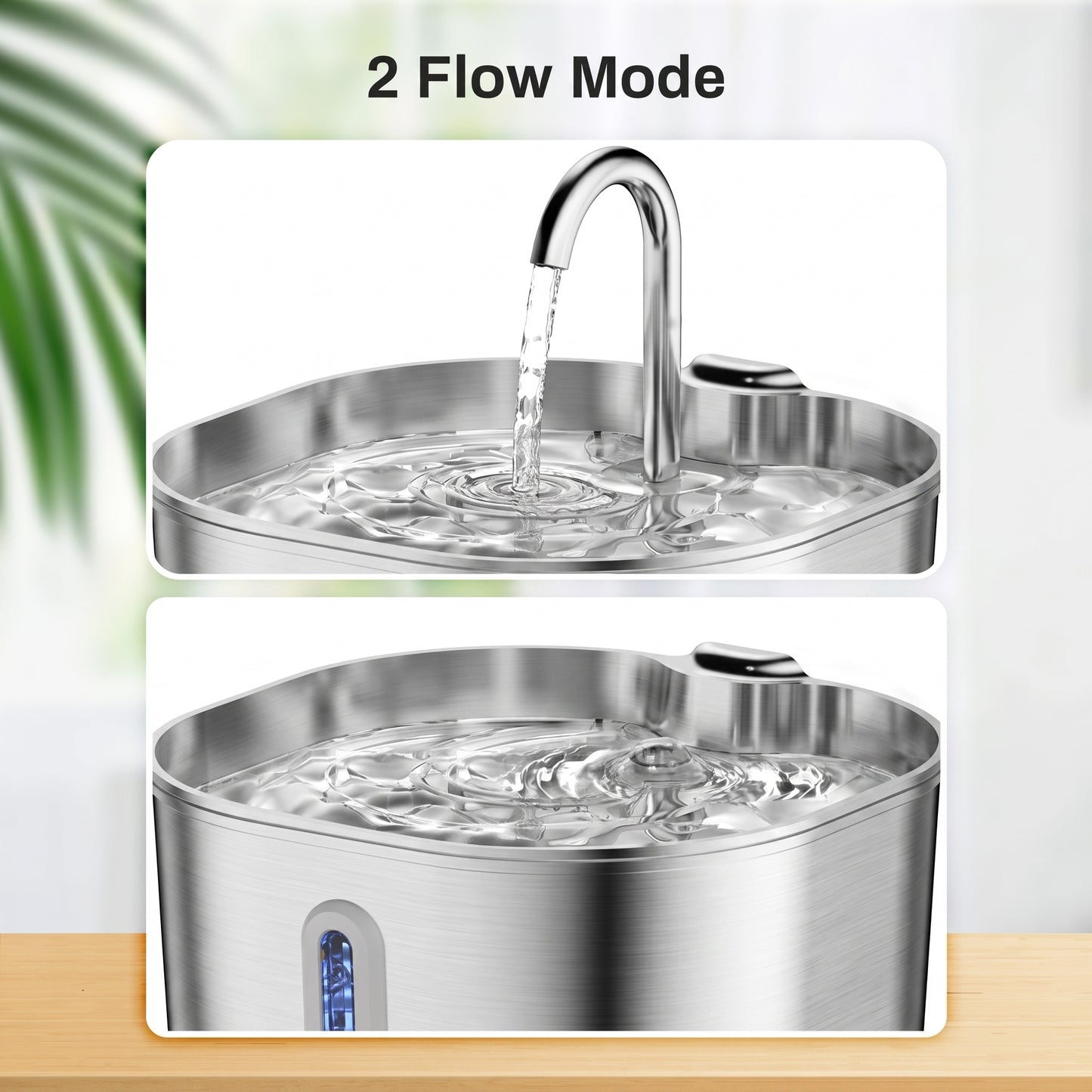A stainless steel water fountain shown in two inset panels labeled '2 Flow Mode,' demonstrating a curved faucet with water flowing into the basin and a close-up of the filled fountain. The background is softly blurred with a hint of greenery and a tabletop.